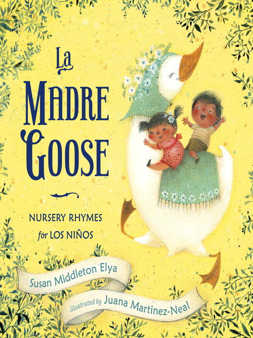 Title details for La Madre Goose by Susan Middleton Elya - Wait list